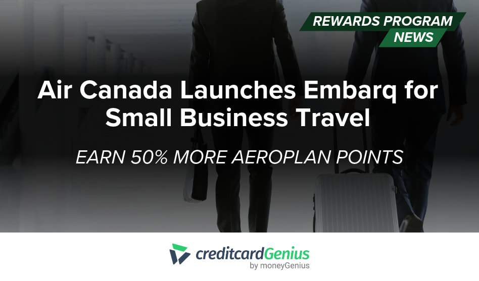 Air Canada Launches Embarq for Small Business Travel