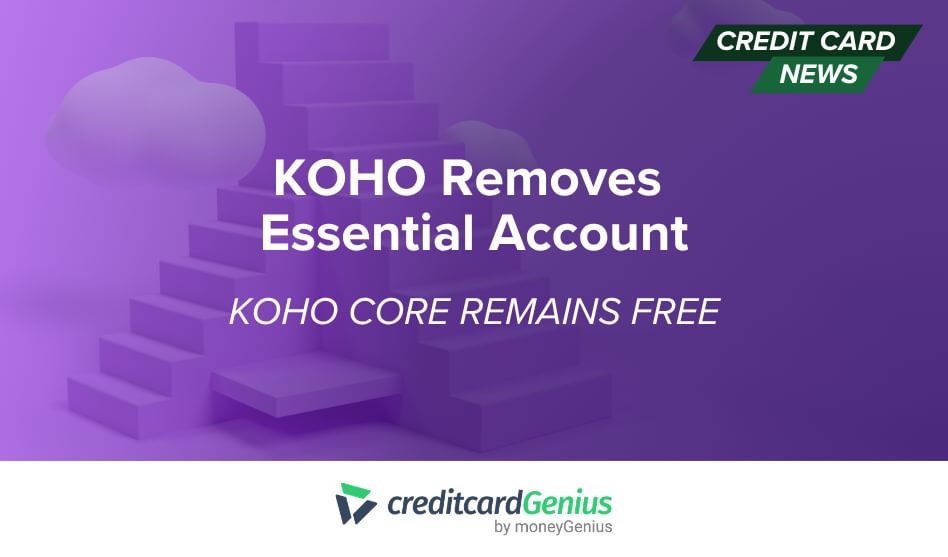 KOHO Removes Essential Account from Its Lineup