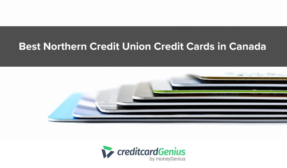 Best Northern Credit Union Credit Cards